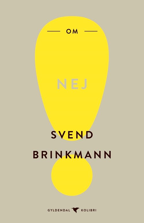 Om nej af Svend Brinkmann