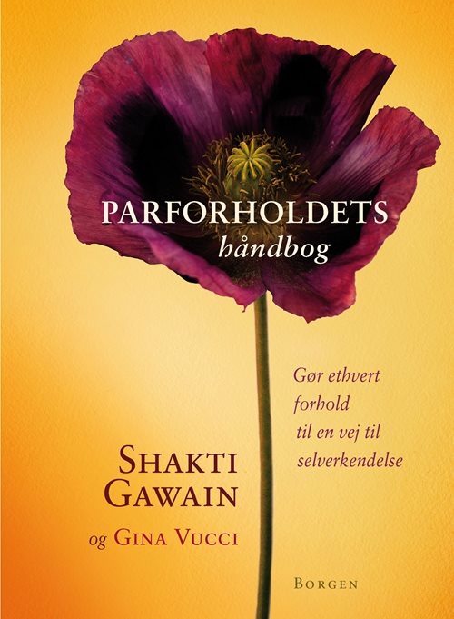 Parforholdets håndbog af Shakti Gawain og Gina Vucci