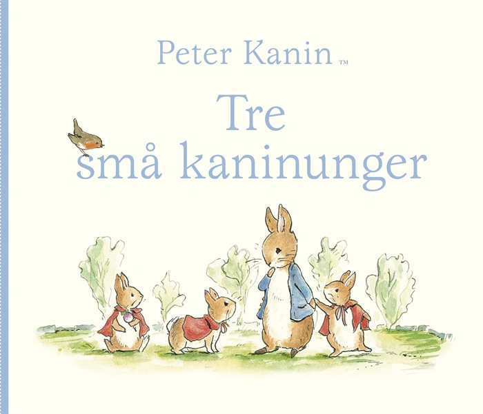 Peter kanin - Tre små kaninunger af Beatrix Potter