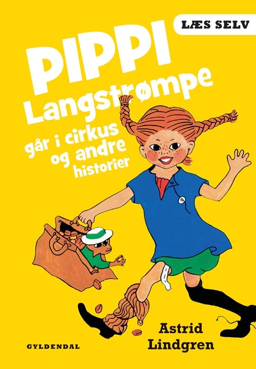 Pippi Langstrømpe går i cirkus og andre historier af Astrid Lindgren