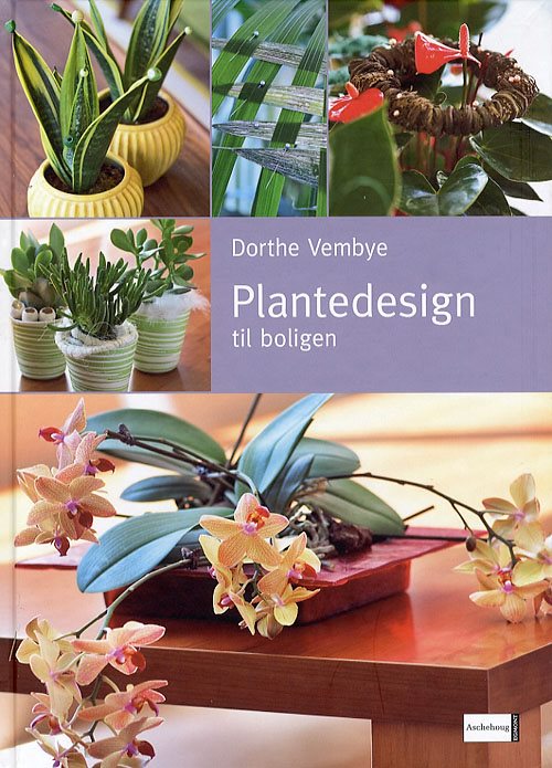 Plantedesign af Dorthe Vembye