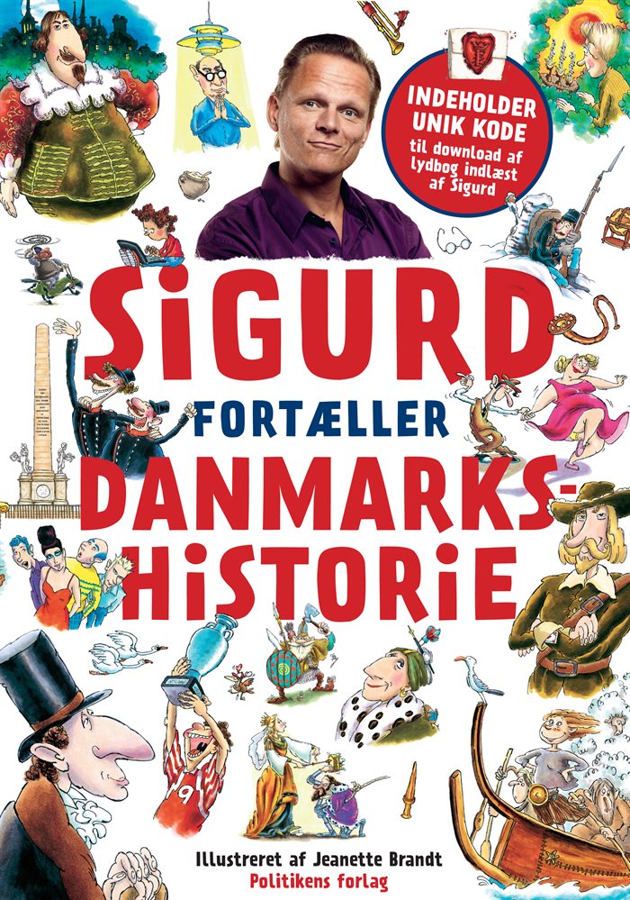 Sigurd fortæller Danmarkshistorie af Sigurd Barrett