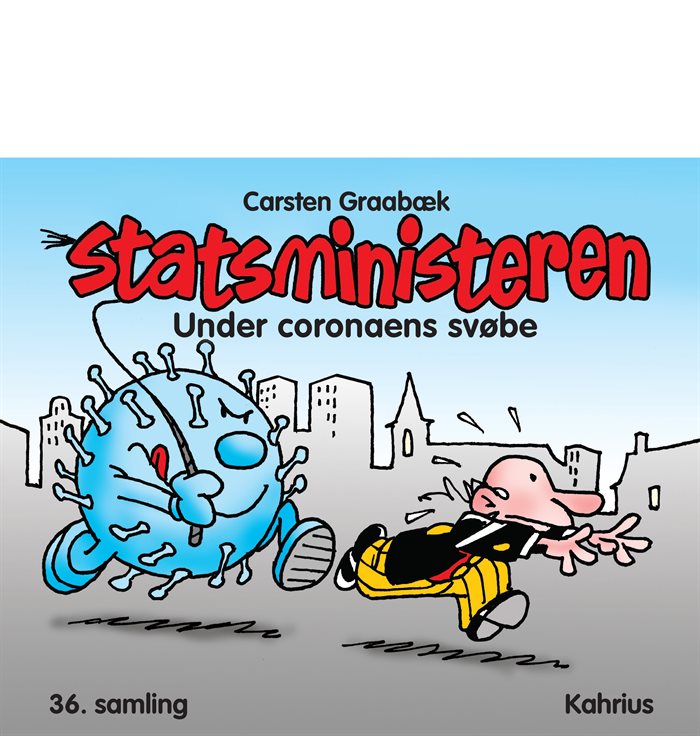 Statsministeren under Coronaens svøbe - 36. samling 2020 af Carsten Graabæk