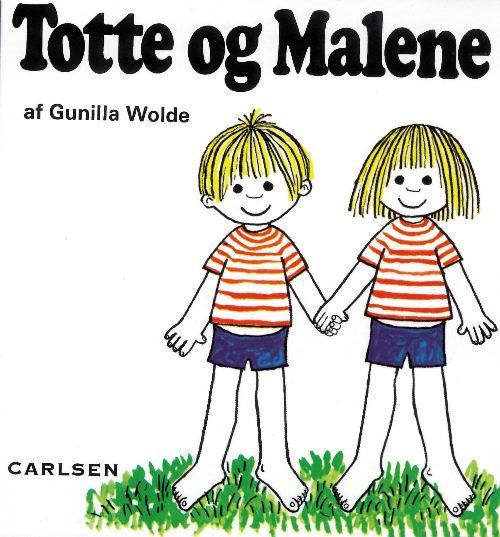 Totte og Malene af Gunilla Wolde