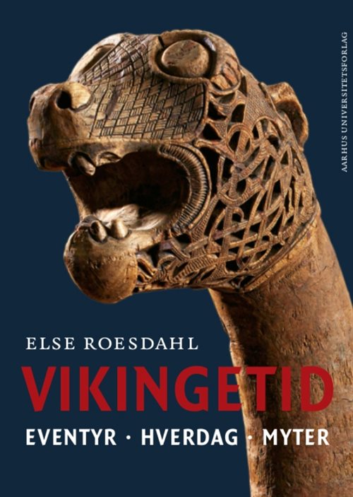 Vikingetid af Else Roesdahl