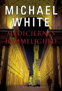 Mediciernes hemmelighed af Michael White