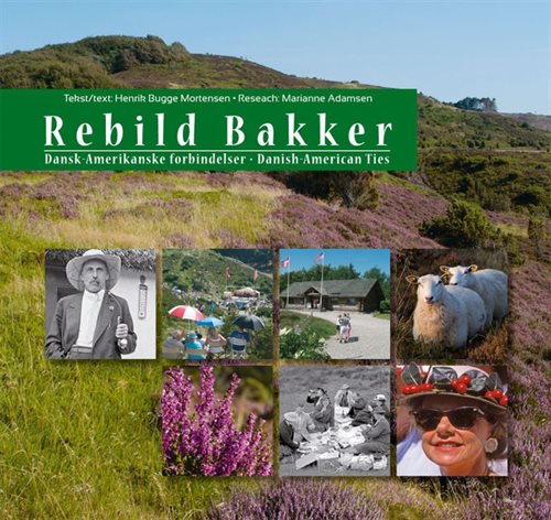 Rebild Bakker - Dansk-amerikanske forbindelser | Bog & Dvd |