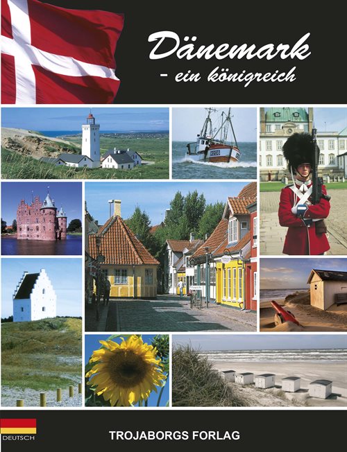 Dänemark - ein Königreich af Robert Trojaborg